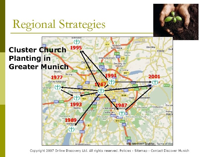 Regional Strategies Cluster Church 1995 Planting in Greater Munich 1991 1977 1967 1993 1989