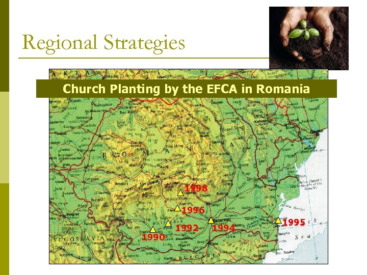 Regional Strategies Church Planting by the EFCA in Romania 1998 1996 1990 1992 1994