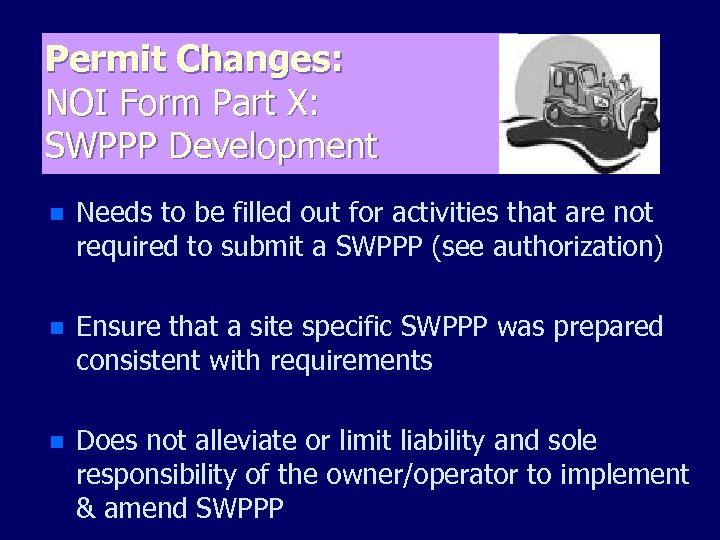 Permit Changes: NOI Form Part X: SWPPP Development n Needs to be filled out