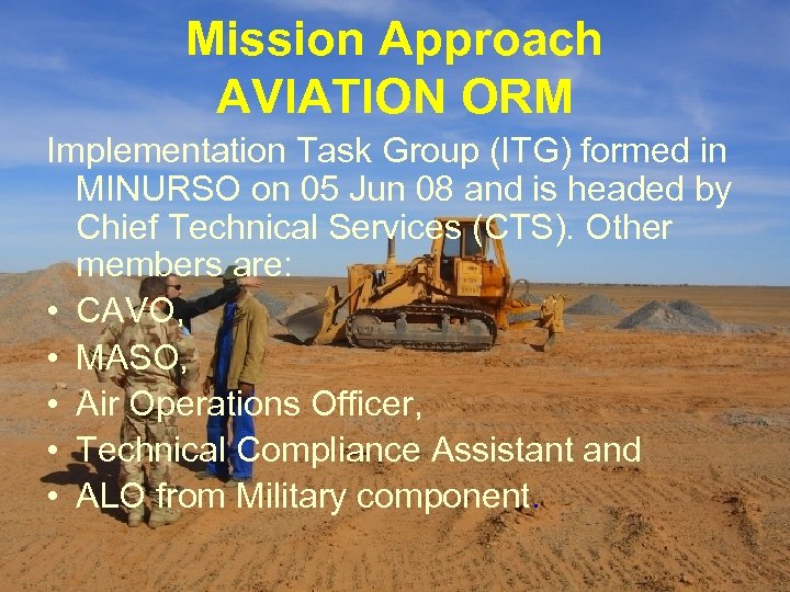 Mission Approach AVIATION ORM Implementation Task Group (ITG) formed in MINURSO on 05 Jun