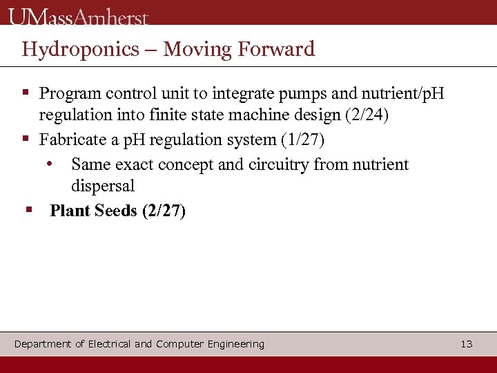 Hydroponics – Moving Forward Program control unit to integrate pumps and nutrient/p. H regulation