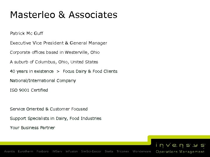 Masterleo & Associates Patrick Mc Guff Executive Vice President & General Manager Corporate offices
