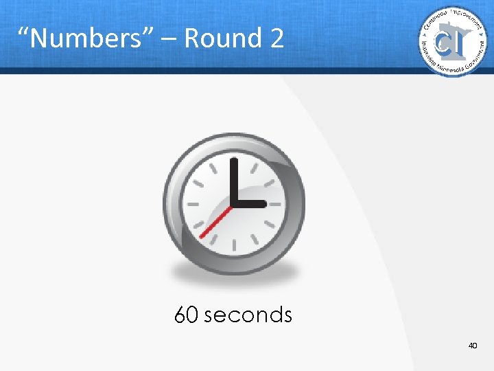 “Numbers” – Round 2 60 seconds 40 