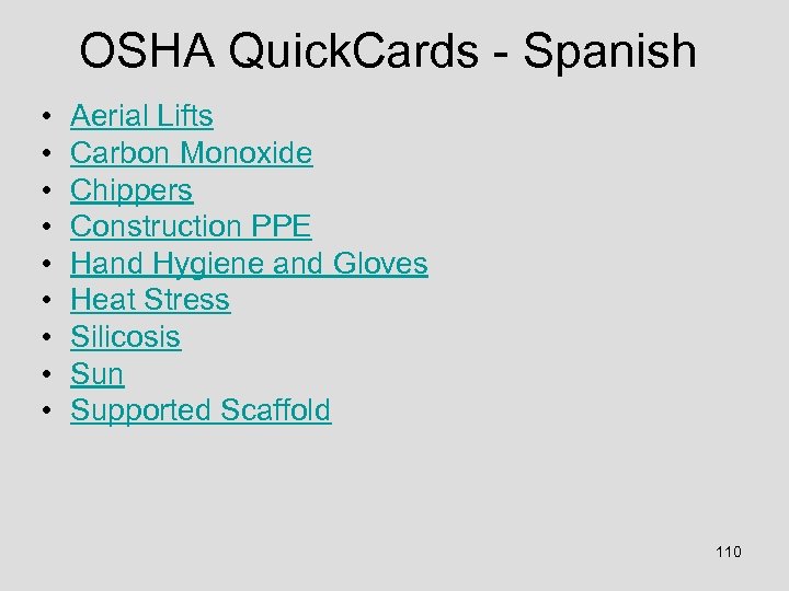 OSHA Quick. Cards - Spanish • • • Aerial Lifts Carbon Monoxide Chippers Construction