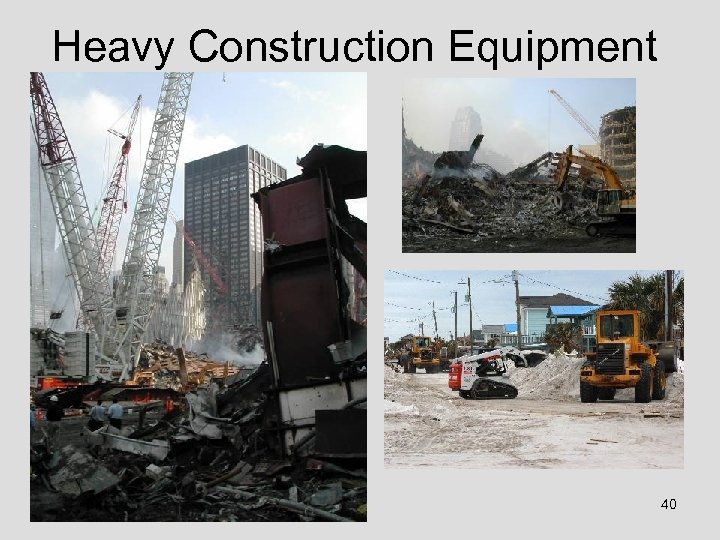 Heavy Construction Equipment 40 