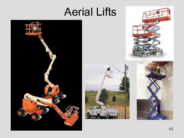 Aerial Lifts 43 