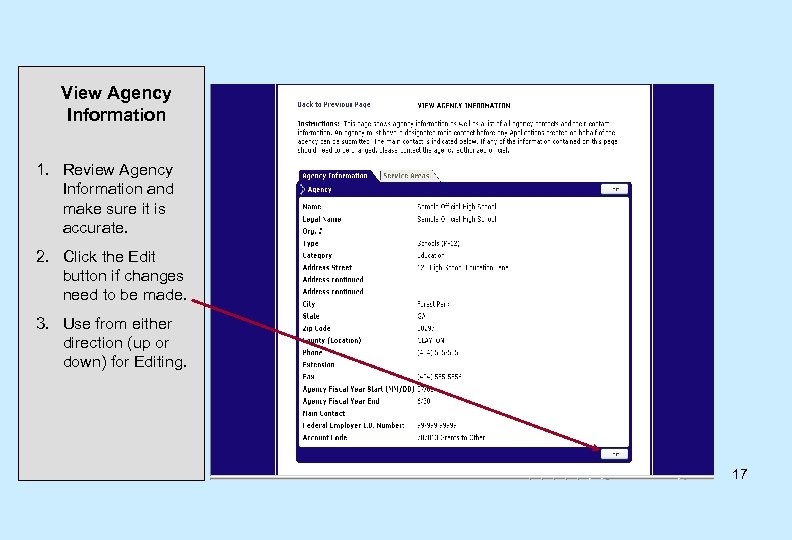 View Agency Information 1. Review Agency Information and make sure it is accurate. 2.