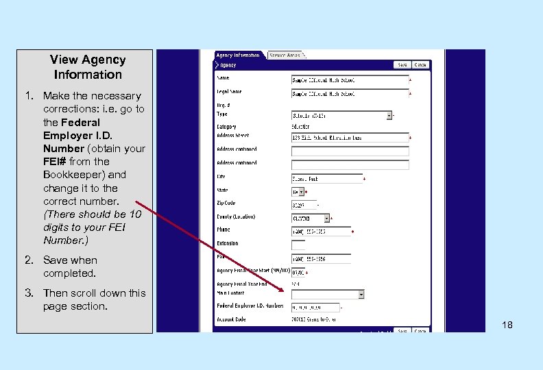 View Agency Information 1. Make the necessary corrections: i. e. go to the Federal