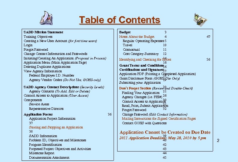 Table of Contents SADD Mission Statement Training Objectives Creating a New User Account (for