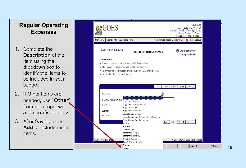 Regular Operating Expenses 1. Complete the Description of the Item using the dropdown box