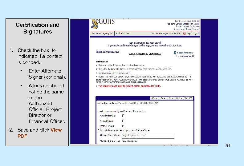 Certification and Signatures 1. Check the box to indicated if a contact is bonded.