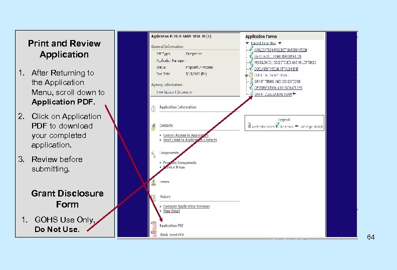 Print and Review Application 1. After Returning to the Application Menu, scroll down to