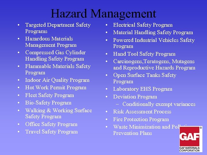 Hazard Management • Targeted Department Safety Programs • Hazardous Materials Management Program • Compressed