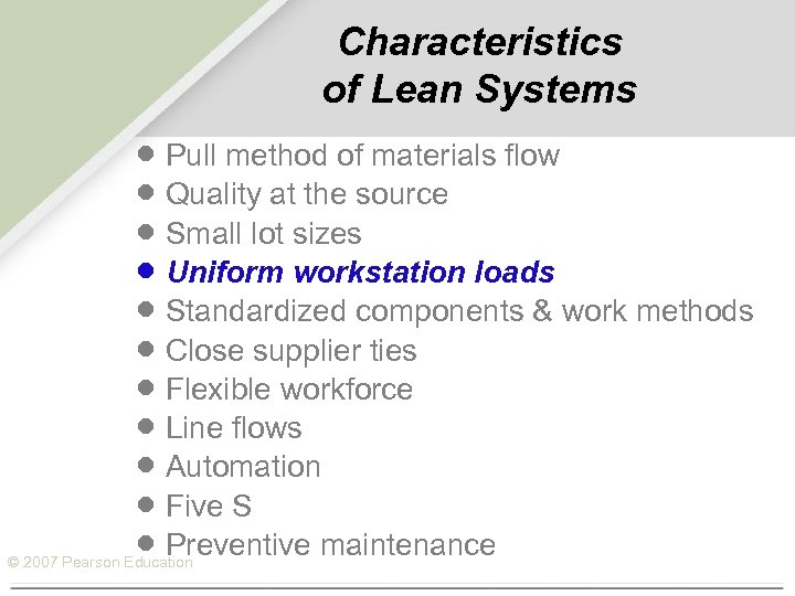 Characteristics of Lean Systems · Pull method of materials flow · Quality at the