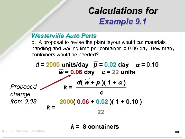 Calculations for Example 9. 1 Westerville Auto Parts b. A proposal to revise the