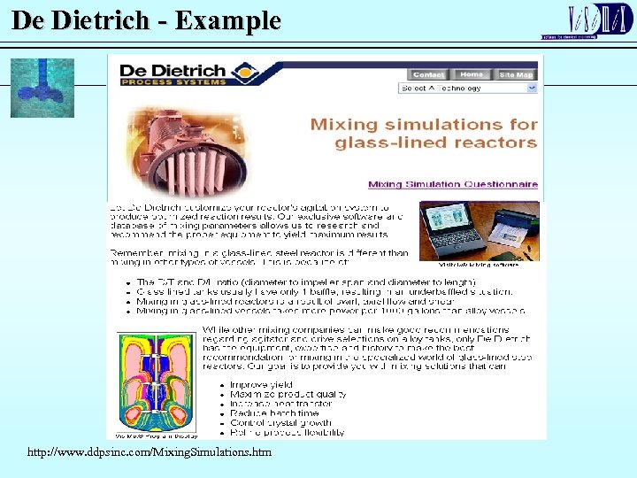 De Dietrich - Example http: //www. ddpsinc. com/Mixing. Simulations. htm 