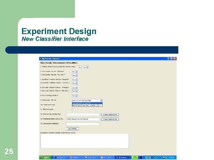 Experiment Design New Classifier Interface 25 