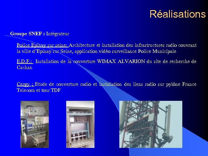 Réalisations Groupe SNEF : Intégrateur Police Epinay sur seine: Architecture et installation des infrastructures