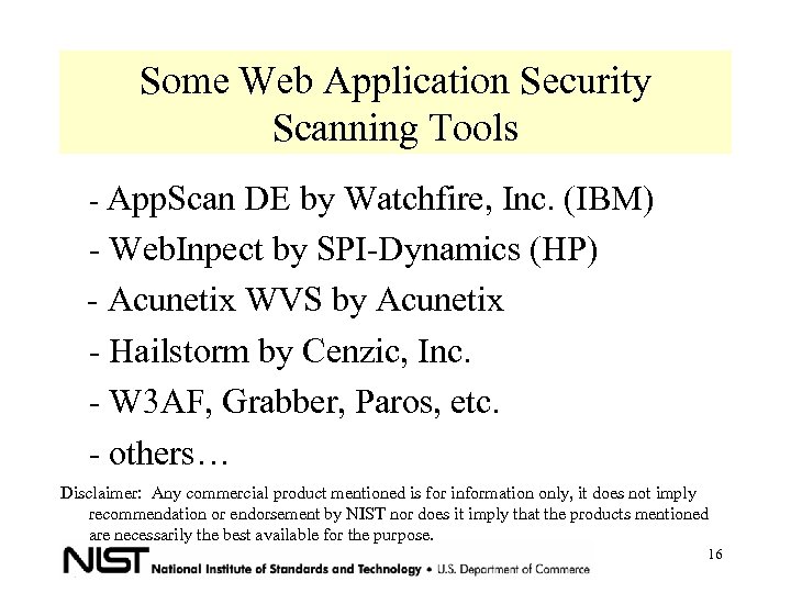 Some Web Application Security Scanning Tools - App. Scan DE by Watchfire, Inc. (IBM)