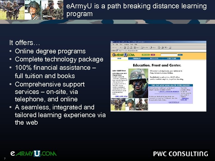 e. Army. U is a path breaking distance learning program It offers… • Online