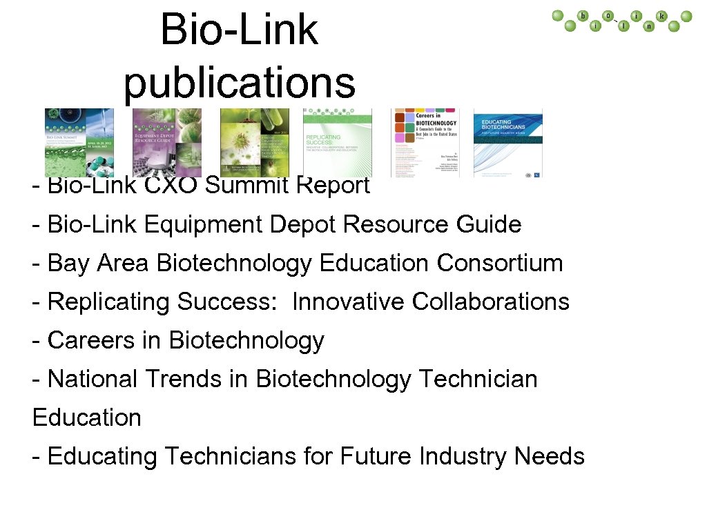Bio-Link publications - Bio-Link CXO Summit Report - Bio-Link Equipment Depot Resource Guide -