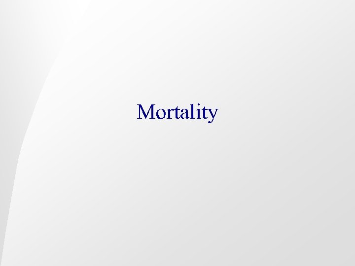 Mortality 