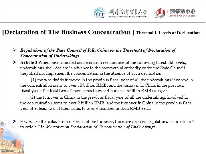 [Declaration of The Business Concentration ] Threshold Levels of Declaration Ø Regulations of the