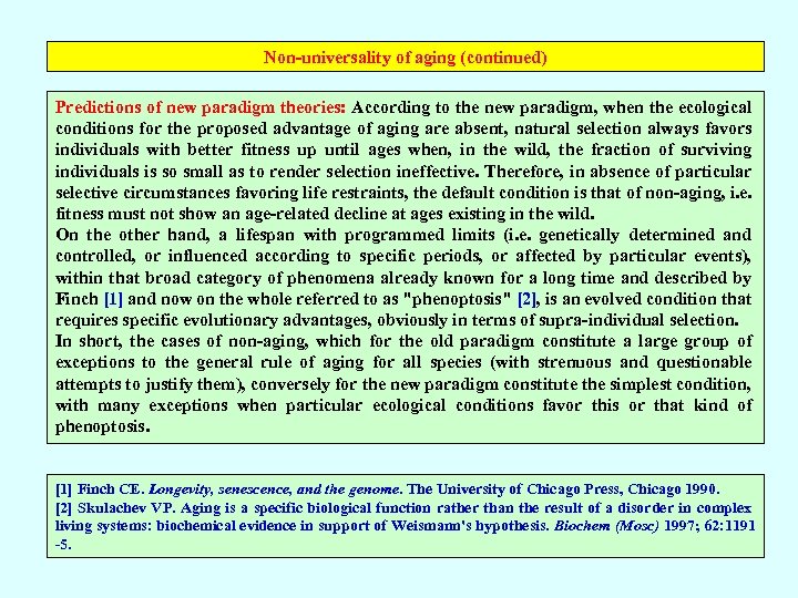 Non-universality of aging (continued) Predictions of new paradigm theories: According to the new paradigm,