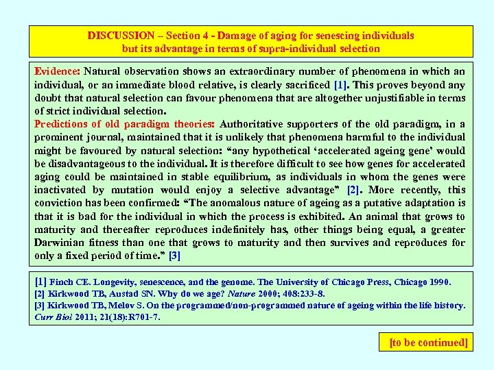 DISCUSSION – Section 4 - Damage of aging for senescing individuals but its advantage