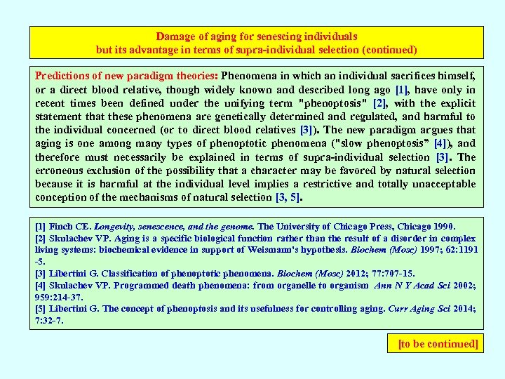 Damage of aging for senescing individuals but its advantage in terms of supra-individual selection