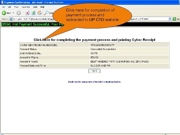 Click here for completion of payment process and redirected to UP CTD website 