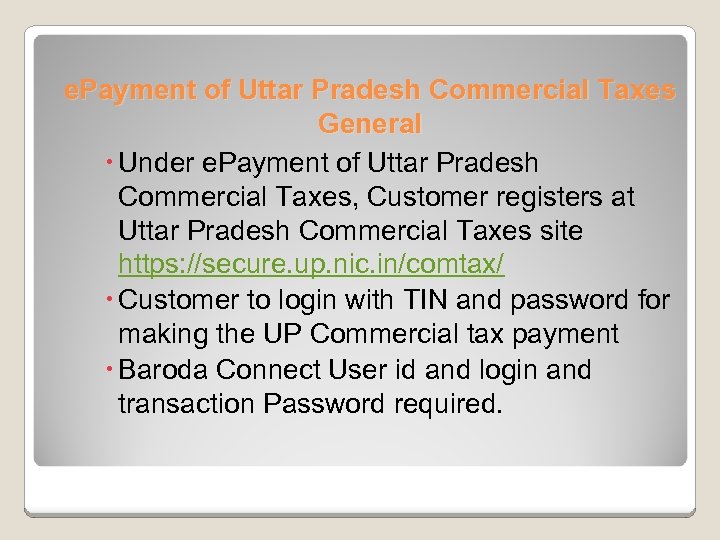 e. Payment of Uttar Pradesh Commercial Taxes General Under e. Payment of Uttar Pradesh