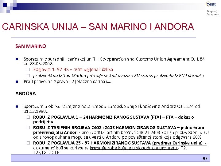 CARINSKA UNIJA – SAN MARINO I ANDORA SAN MARINO n n Sporazum o suradnji