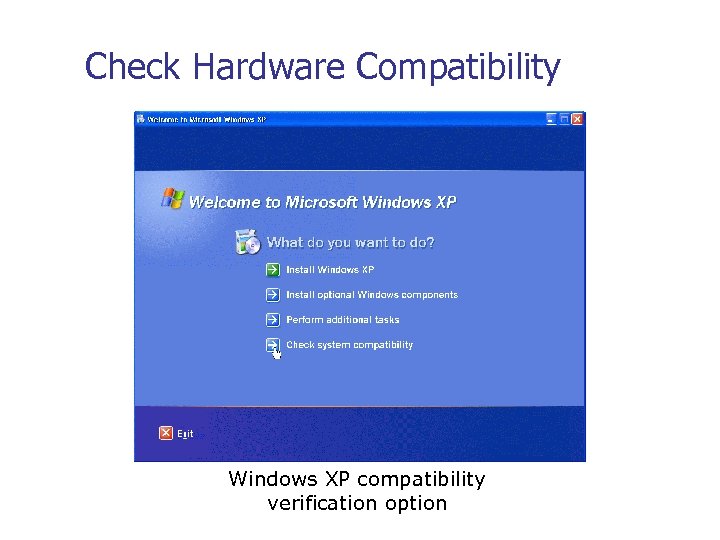 Check Hardware Compatibility Windows XP compatibility verification option 