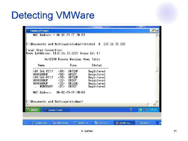 Detecting VMWare A. Qahtan 51 