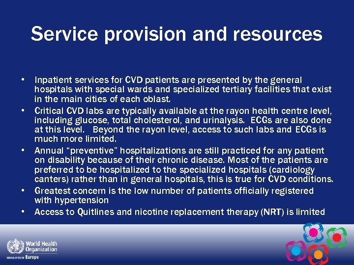 Service provision and resources • Inpatient services for CVD patients are presented by the