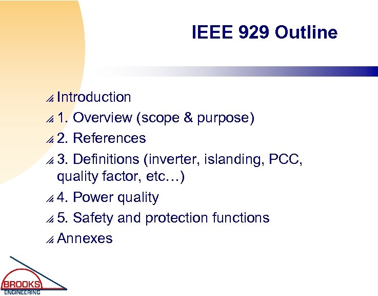 IEEE 929 Outline Introduction p 1. Overview (scope & purpose) p 2. References p