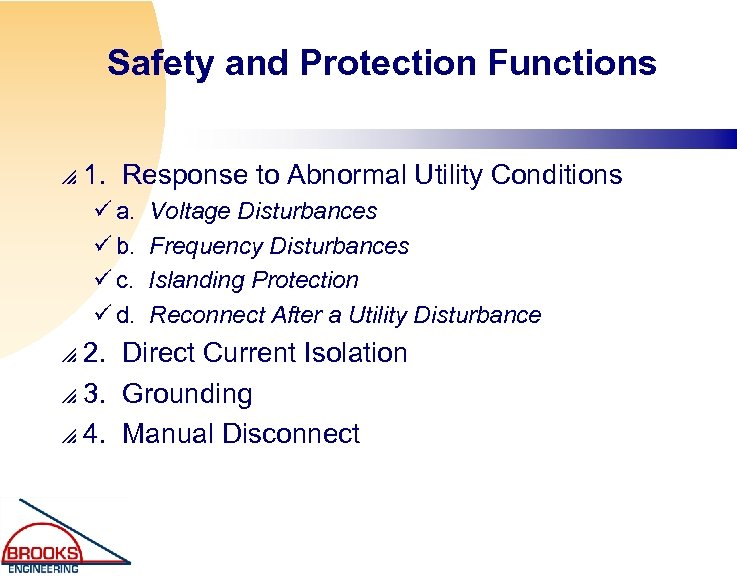 Safety and Protection Functions p 1. Response to Abnormal Utility Conditions ü a. ü