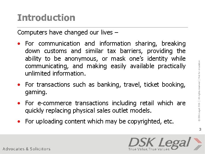 Introduction • For communication and information sharing, breaking down customs and similar tax barriers,