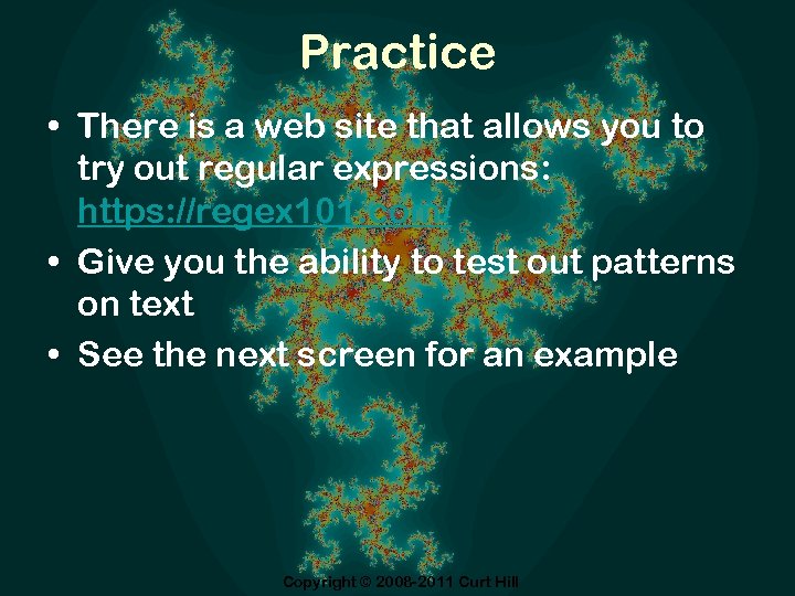 Practice • There is a web site that allows you to try out regular