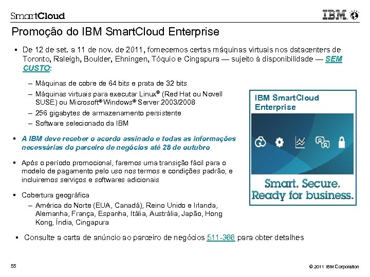 Promoção do IBM Smart. Cloud Enterprise De 12 de set. a 11 de nov.