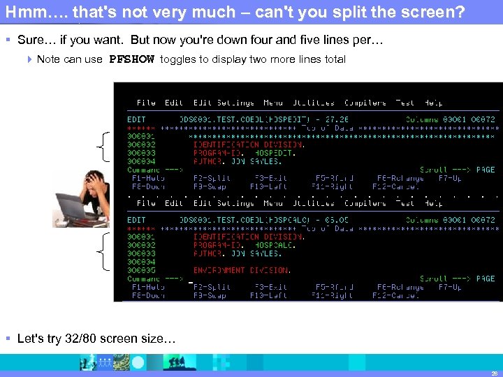 Hmm…. that's not. Group | Rational softwarecan't you split the screen? IBM Software very