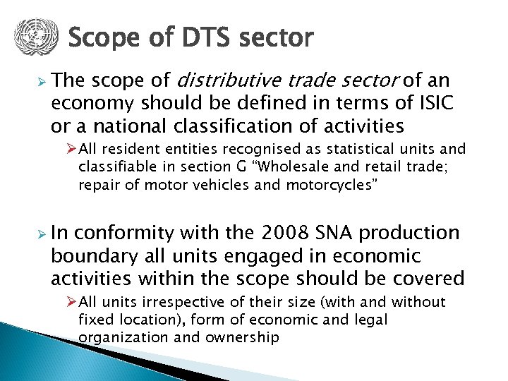 Scope of DTS sector scope of distributive trade sector of an economy should be