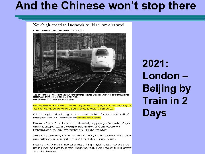 And the Chinese won’t stop there 2021: London – Beijing by Train in 2