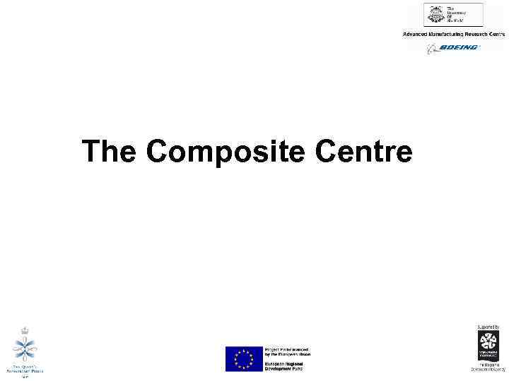 The Composite Centre 