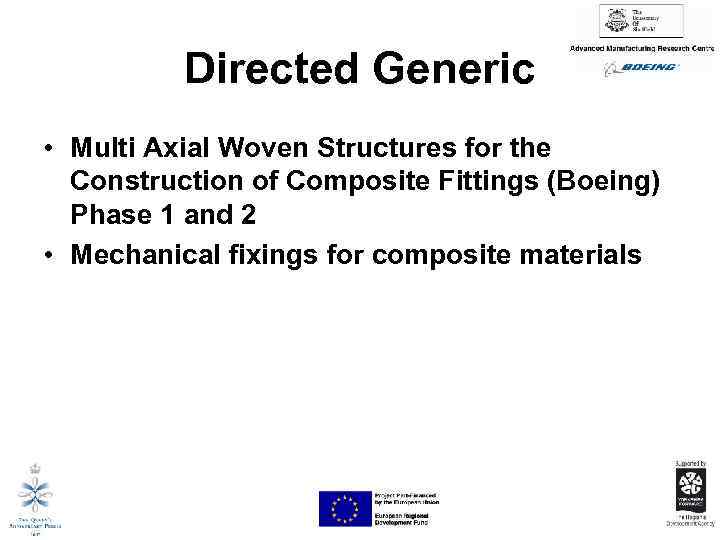 Directed Generic • Multi Axial Woven Structures for the Construction of Composite Fittings (Boeing)