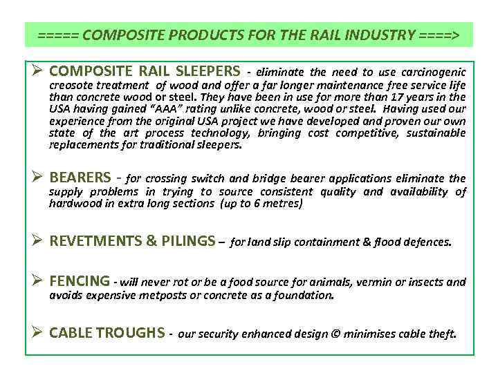 ===== COMPOSITE PRODUCTS FOR THE RAIL INDUSTRY ====> Ø COMPOSITE RAIL SLEEPERS - eliminate