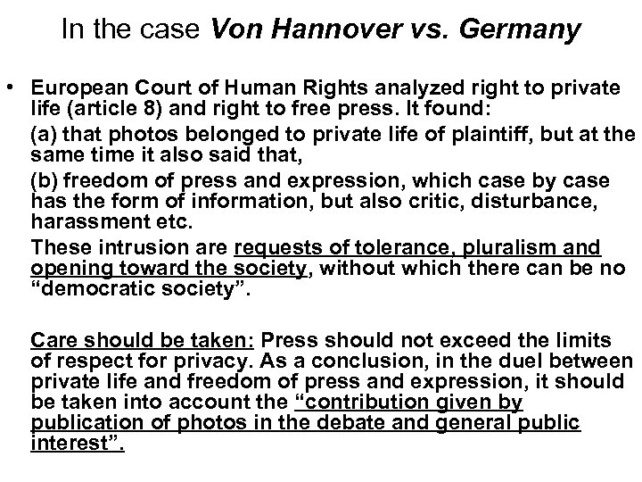 In the case Von Hannover vs. Germany • European Court of Human Rights analyzed