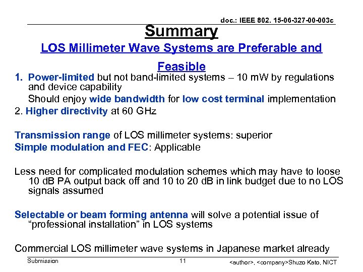Summary doc. : IEEE 802. 15 -06 -327 -00 -003 c LOS Millimeter Wave