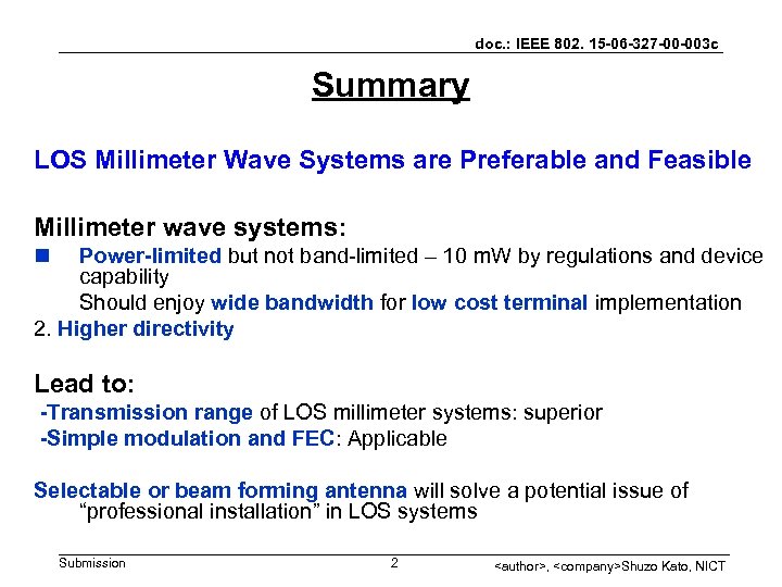 doc. : IEEE 802. 15 -06 -327 -00 -003 c Summary LOS Millimeter Wave